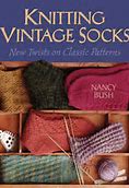 Knitting Vintage Socks by Nancy Bush Spiral Bound 2005